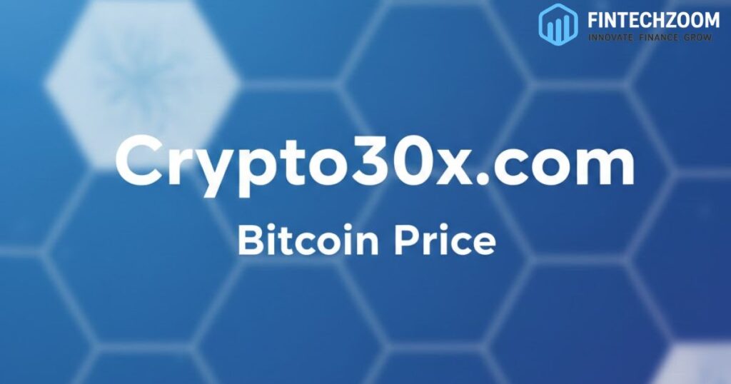 Crypto30x.com Bitcoin Price