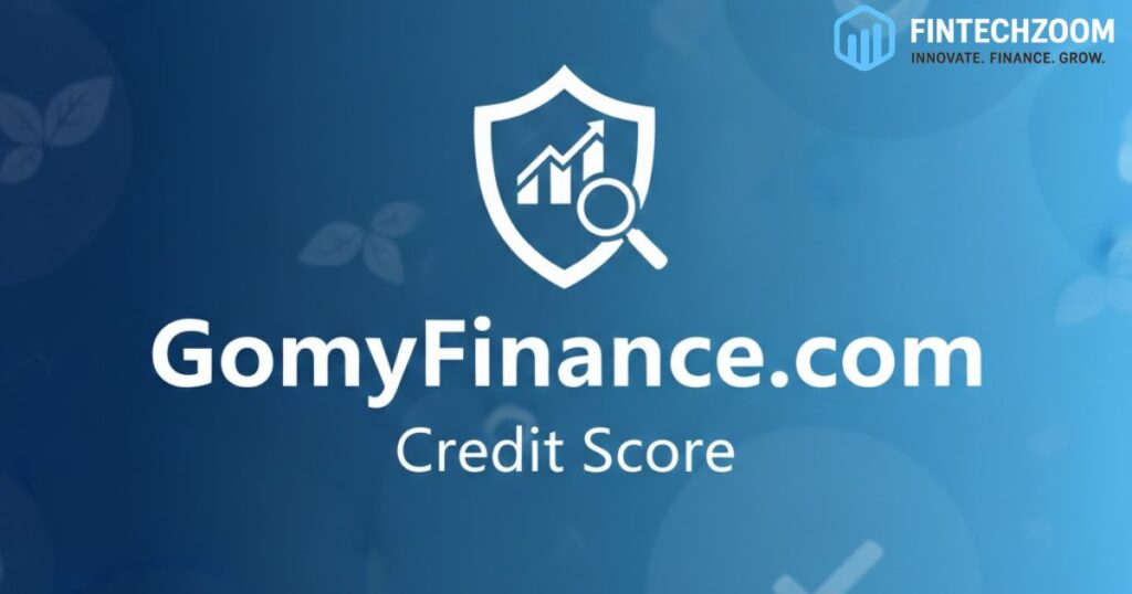 GomyFinance.com Credit Score