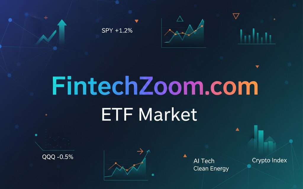 FintechZoom.com ETF Market