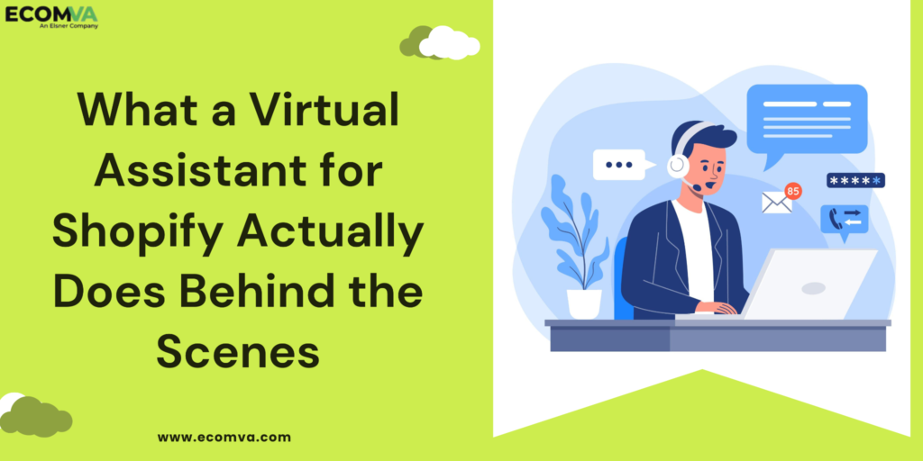 Virtual Assistant for Shopify